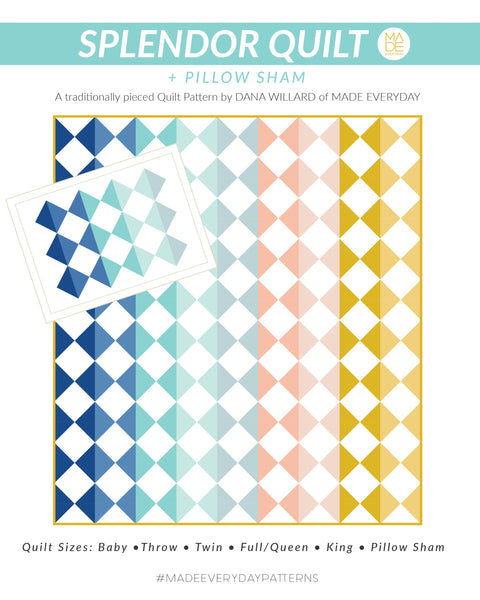 Splendor Quilt PDF Pattern – MADE Everyday